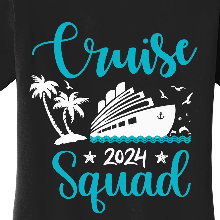 Cruise SQuad 2024 Family Matching Vacation Group Trip Party Women's T-Shirt