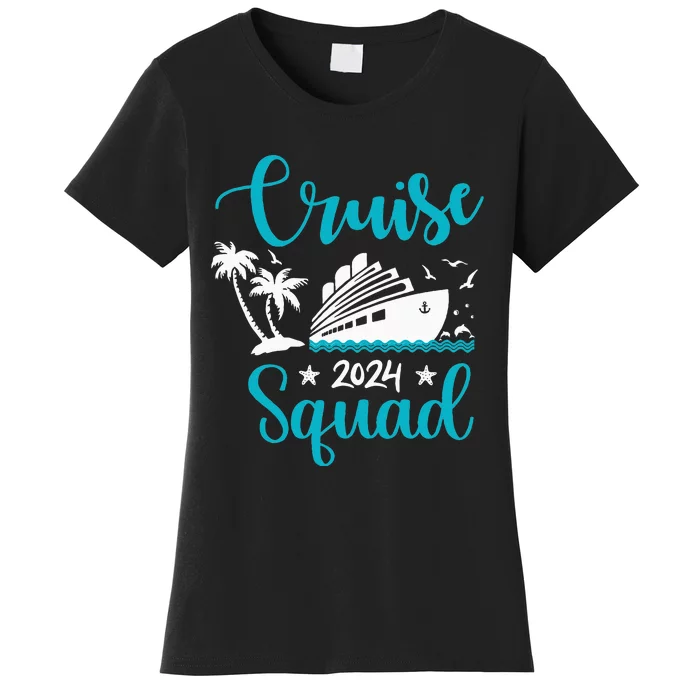 Cruise SQuad 2024 Family Matching Vacation Group Trip Party Women's T-Shirt