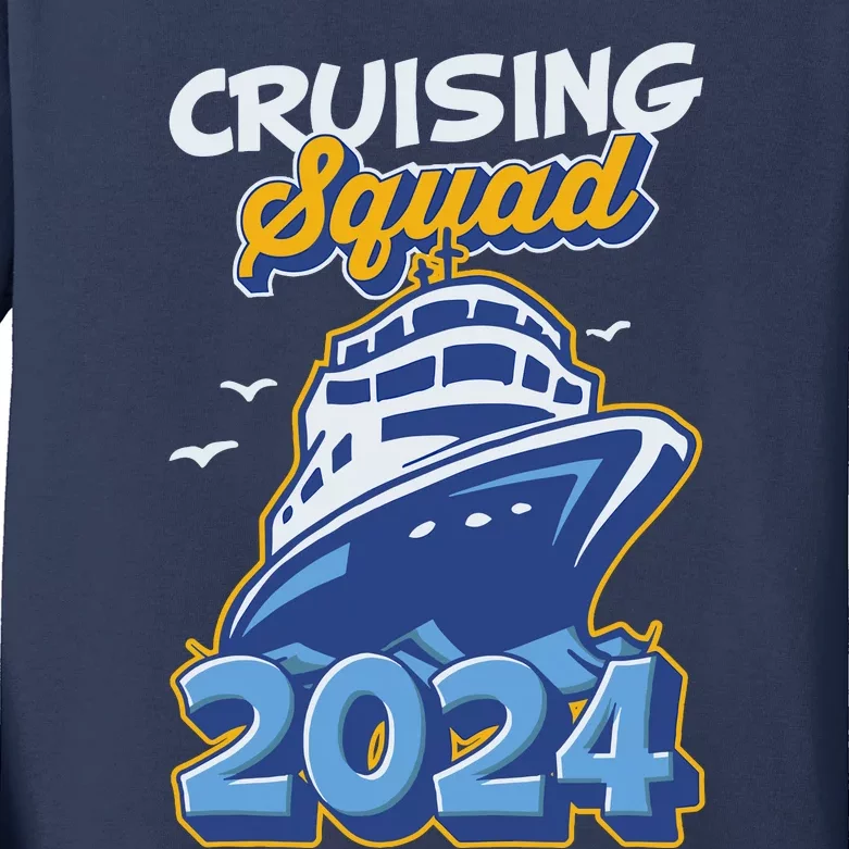 Cruising Squad 2024 Vacation Trip Party Ship Cruise Kids Long Sleeve Shirt