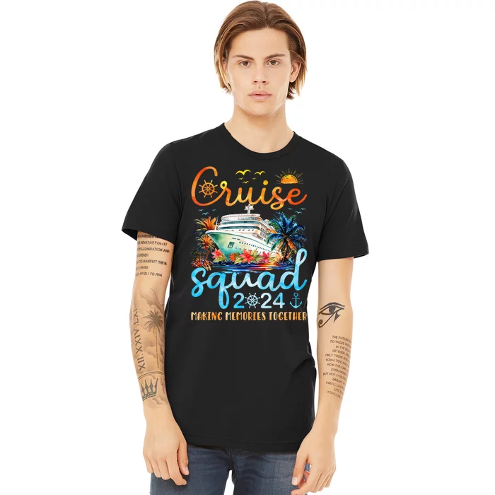 Cruise Squad 2024 Summer Vacation Matching Family Group Premium T-Shirt