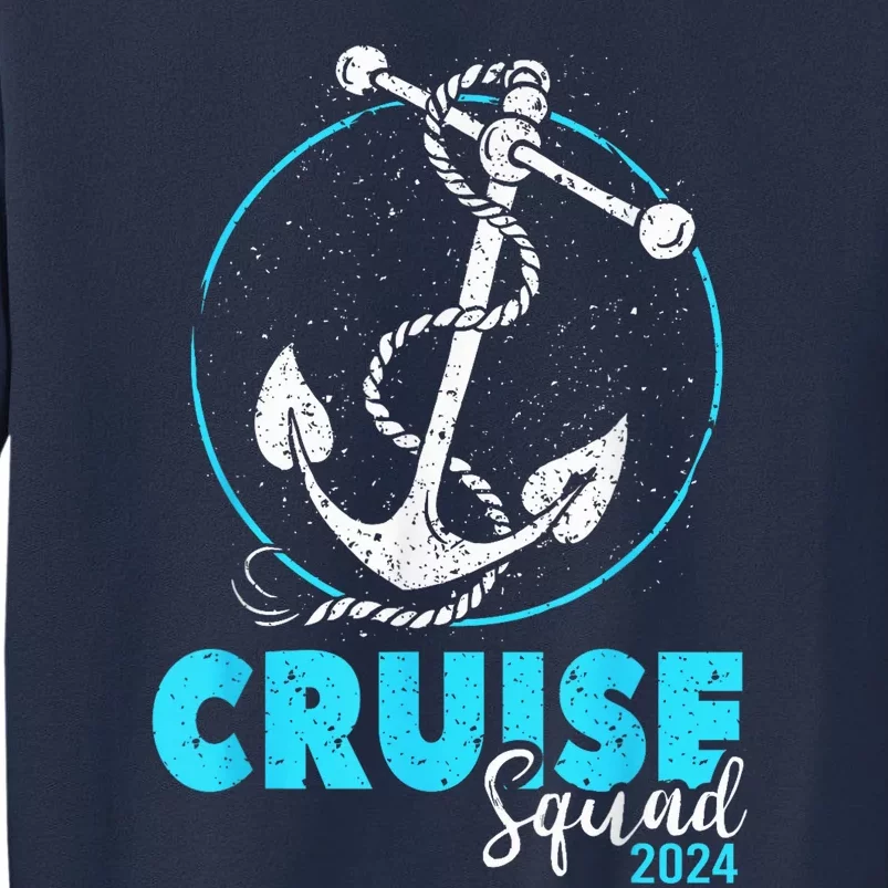 Cruise Squad 2024 Shirt Vacation Party Trip Cruise Ship Gift Sweatshirt