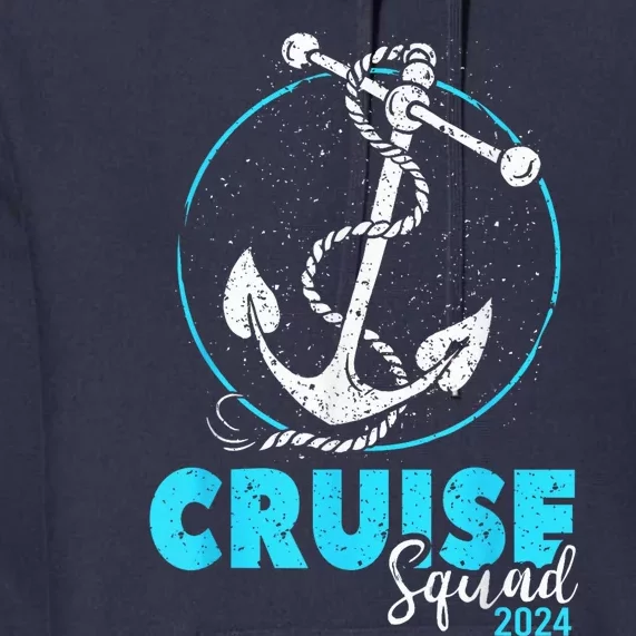 Cruise Squad 2024 Shirt Vacation Party Trip Cruise Ship Gift Premium Hoodie