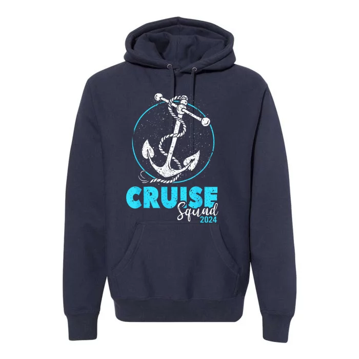 Cruise Squad 2024 Shirt Vacation Party Trip Cruise Ship Gift Premium Hoodie