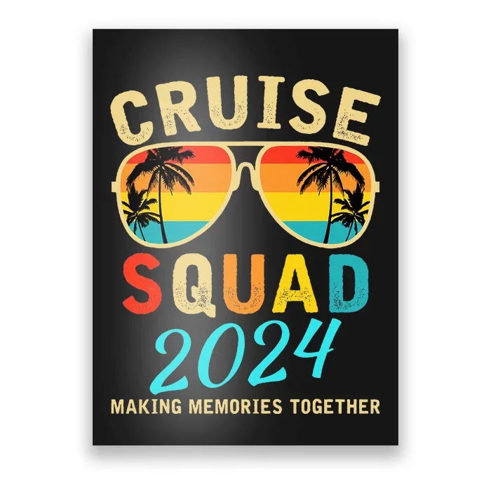 Cruise Squad 2024 Summer Vacation Matching Family Group Poster