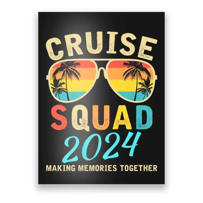 Cruise Squad 2024 Summer Vacation Matching Family Group Poster