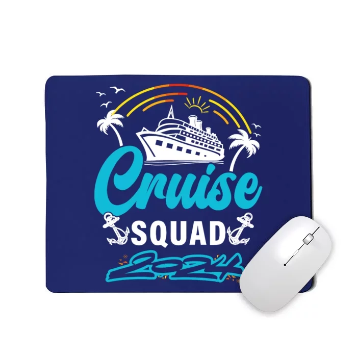 Cruise Squad 2024 Matching Family Vacation Mousepad