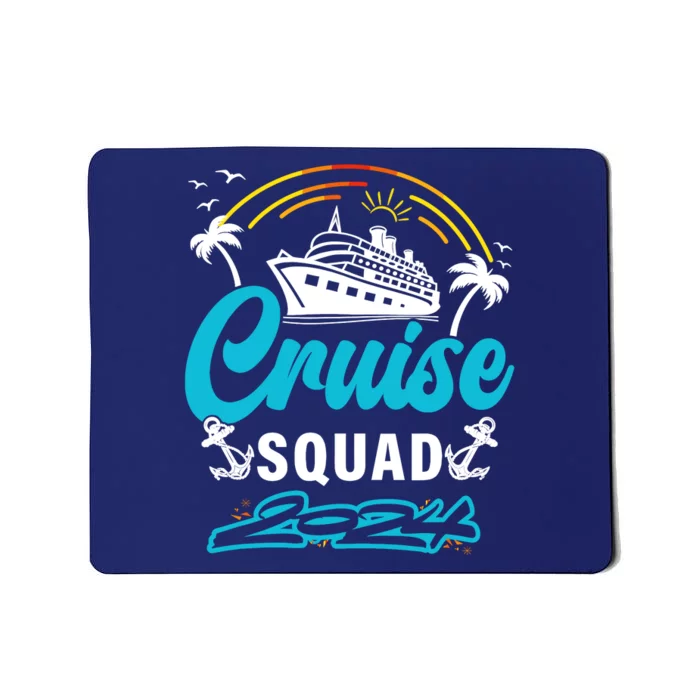 Cruise Squad 2024 Matching Family Vacation Mousepad