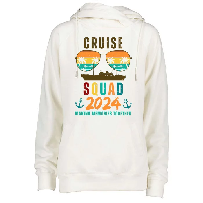 Cruise Squad 2024 Making Memories Together Family Vacation Womens Funnel Neck Pullover Hood