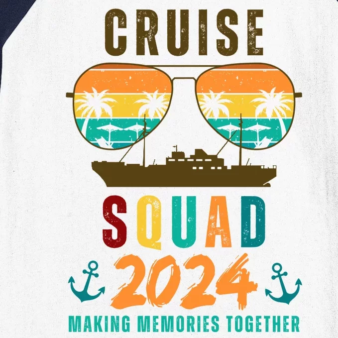 Cruise Squad 2024 Making Memories Together Family Vacation Baseball Sleeve Shirt