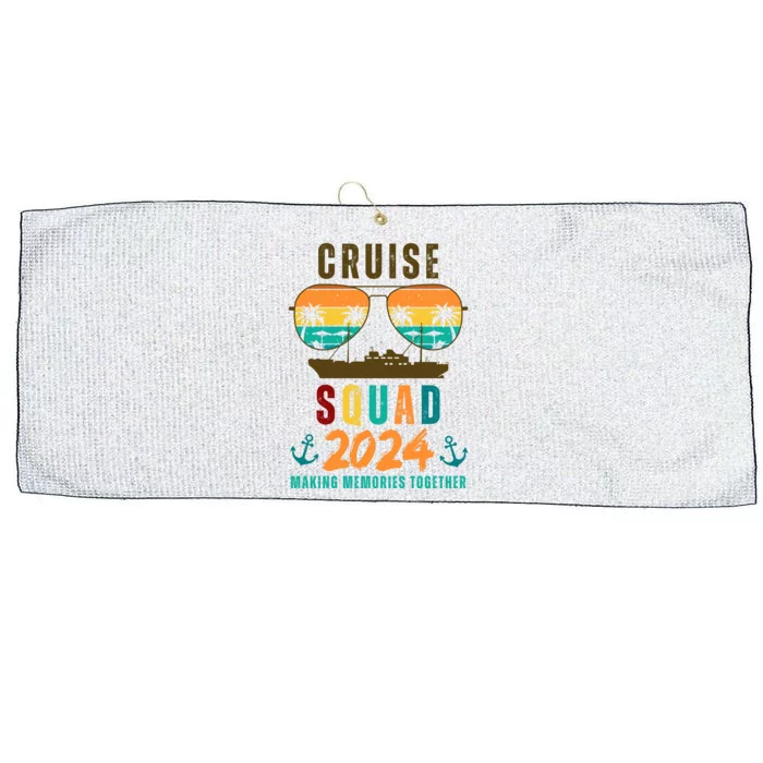 Cruise Squad 2024 Making Memories Together Family Vacation Large Microfiber Waffle Golf Towel