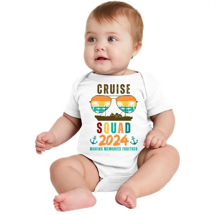 Cruise Squad 2024 Making Memories Together Family Vacation Baby Bodysuit