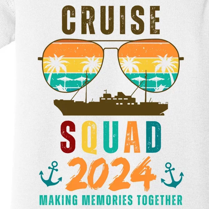 Cruise Squad 2024 Making Memories Together Family Vacation Baby Bodysuit