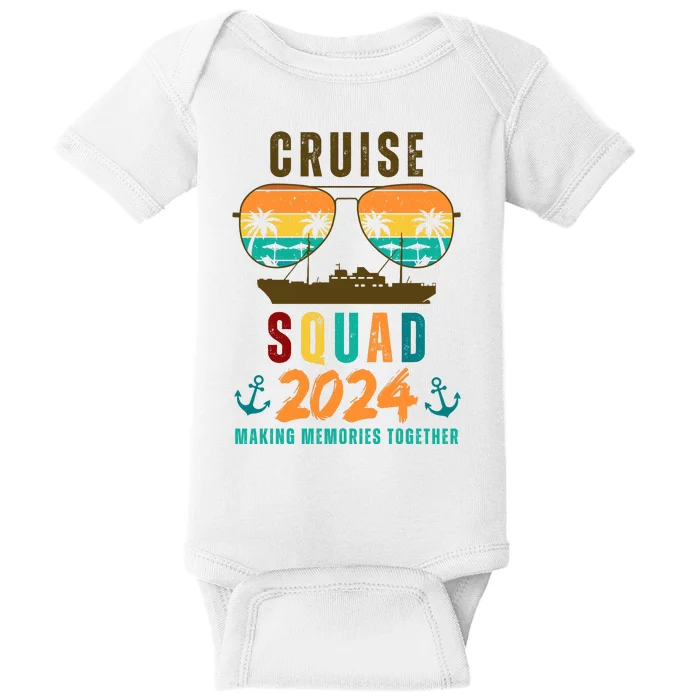 Cruise Squad 2024 Making Memories Together Family Vacation Baby Bodysuit