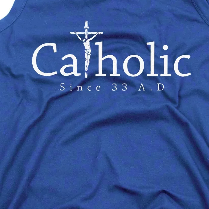 Catholic Since 33 AD Crucifix Jesus Eucharist Christianity Tank Top