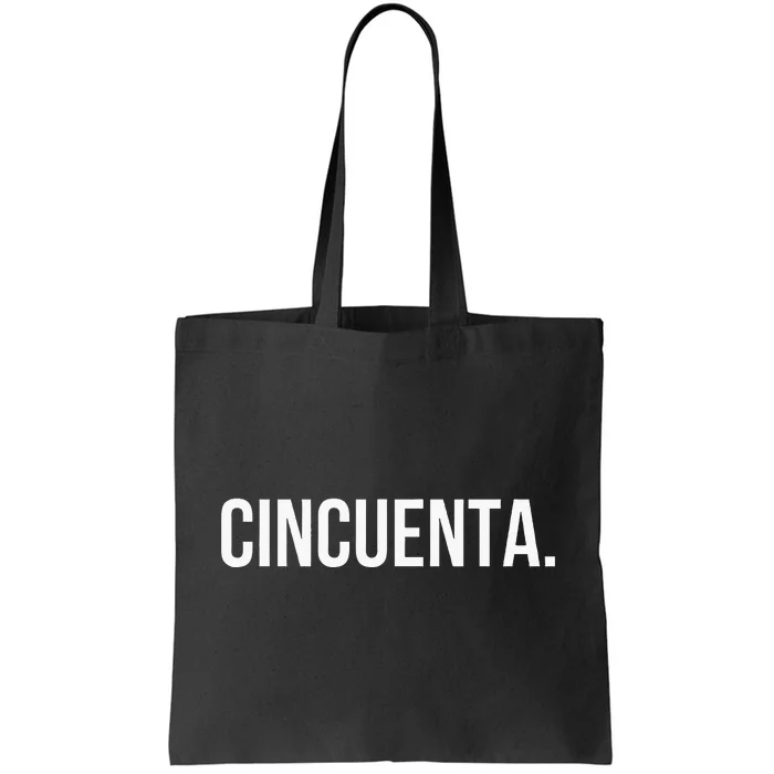 Cincuenta. Spanish 50th Birthday Fun Fiestaparty Tote Bag