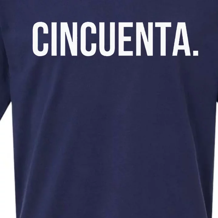 Cincuenta. Spanish 50th Birthday Fun Fiestaparty Sueded Cloud Jersey T-Shirt