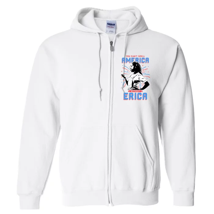 Can't Spell America Without Erica Retro Full Zip Hoodie