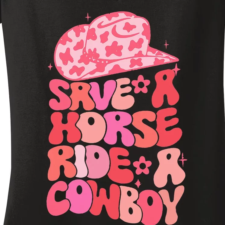 Cowgirl Save A Horse Ride A Cowboy Rodeo Western Country Women's V-Neck T-Shirt