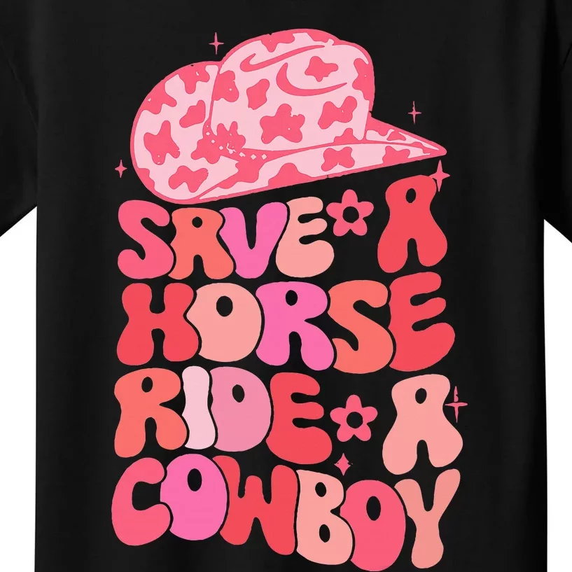 Cowgirl Save A Horse Ride A Cowboy Rodeo Western Country Kids T-Shirt