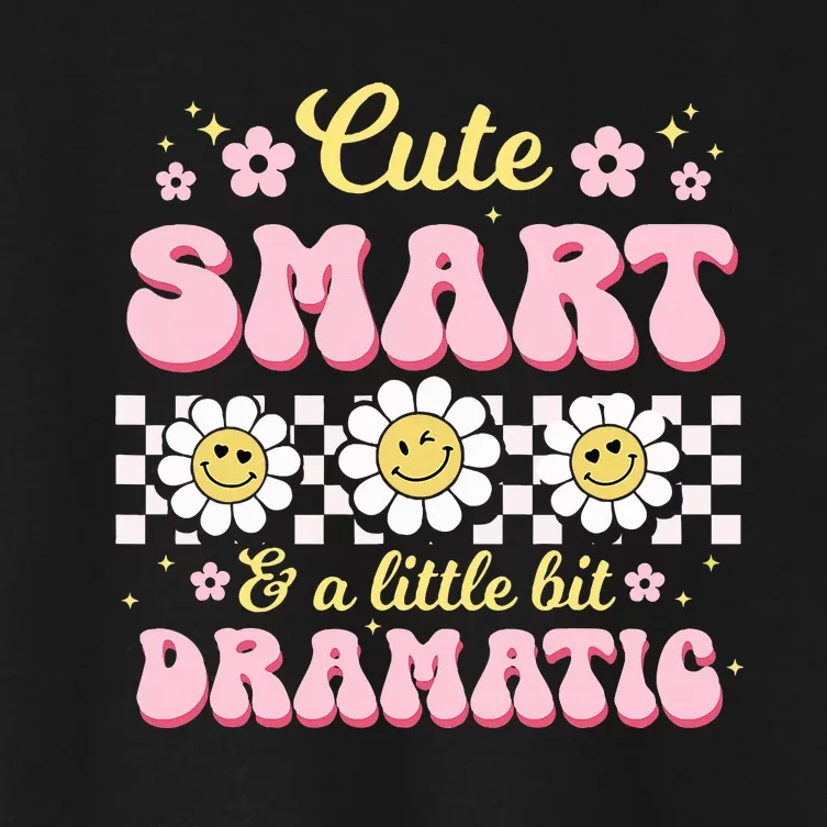 Cute Smart And A Little Bit Dramatic Retro Women's Crop Top Tee