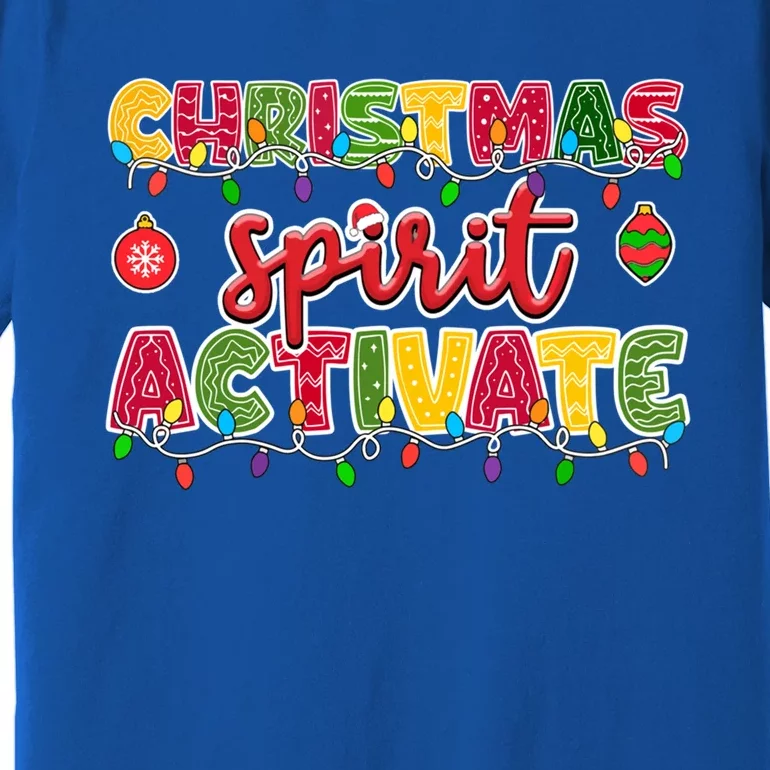 Christmas Spirit Activate Funny Christmas Xmas Gift Premium T-Shirt