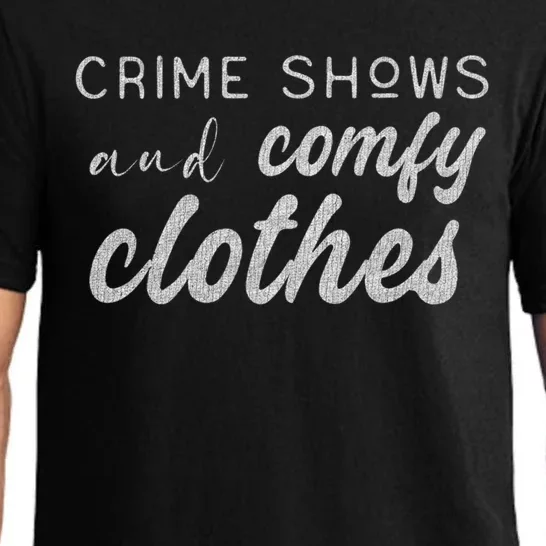 Crime Shows And Comfy Clothes True Crime Graphic Cute Gift Pajama Set