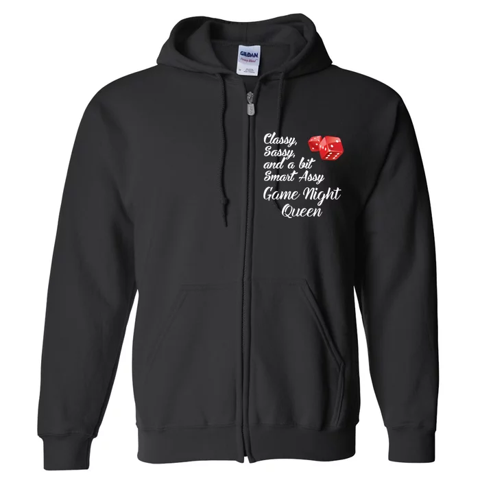 Classy Sassy And A Bit Smart Assy Game Night Queen Funny Full Zip Hoodie