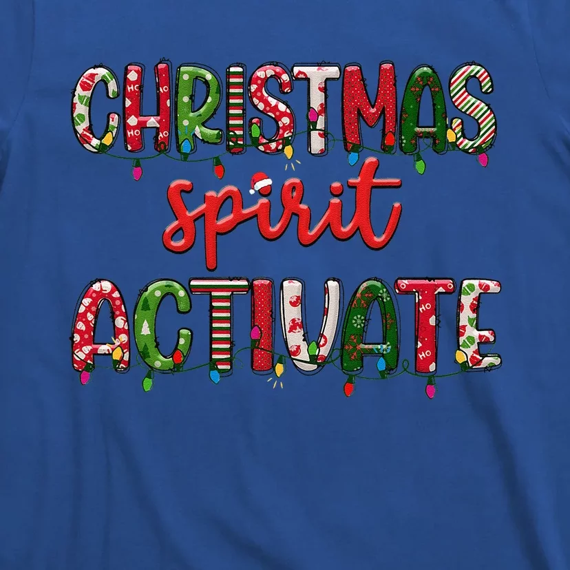 Christmas Spirit Activate Funny Christmas Xmas T-Shirt