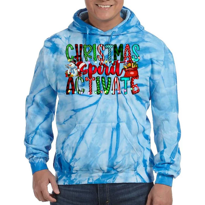 Christmas Spirit Activate Funny Christmas Xmas Tie Dye Hoodie