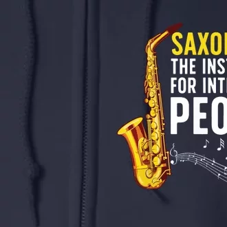 Cool Saxophone Art For Men Women Sax Saxophone Player Full Zip Hoodie