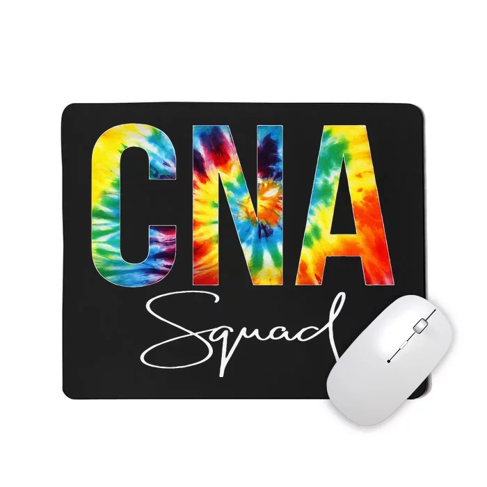 CNA Squad Appreciation Day Tie Dye For Women For Work Mousepad