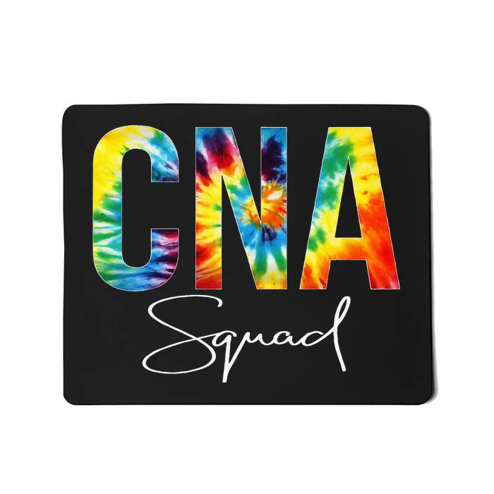 CNA Squad Appreciation Day Tie Dye For Women For Work Mousepad