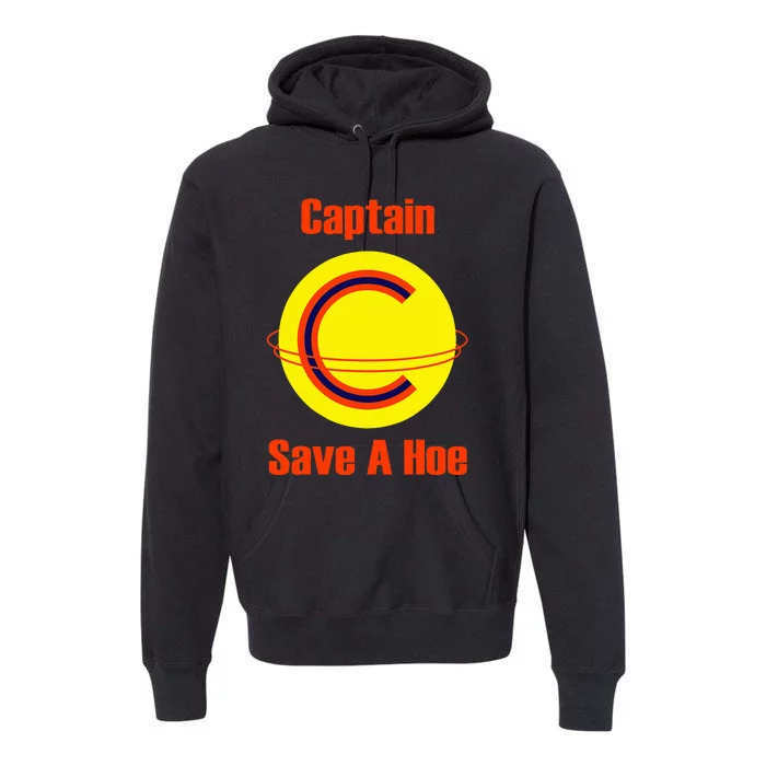 Captain Save A Hoe Premium Hoodie