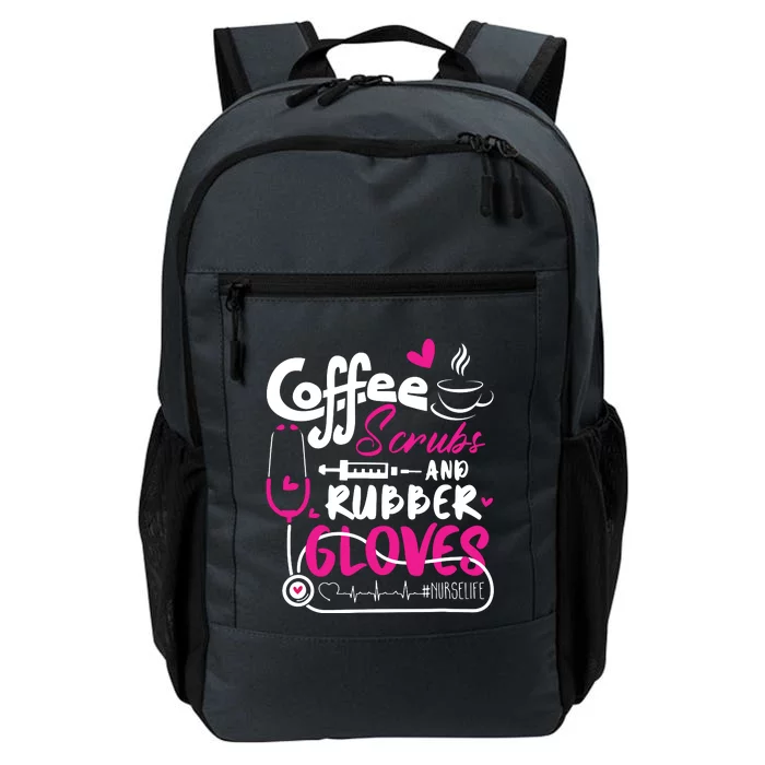 Coffee Scrubs And Rubber Gloves Nurse Life Daily Commute Backpack