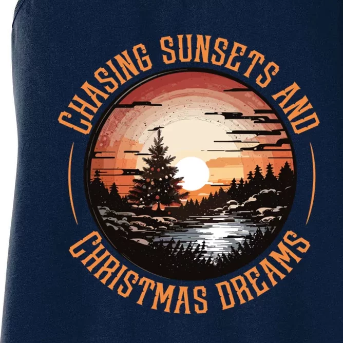 Chasing Sunsets And Christmas Dreams Women's Racerback Tank