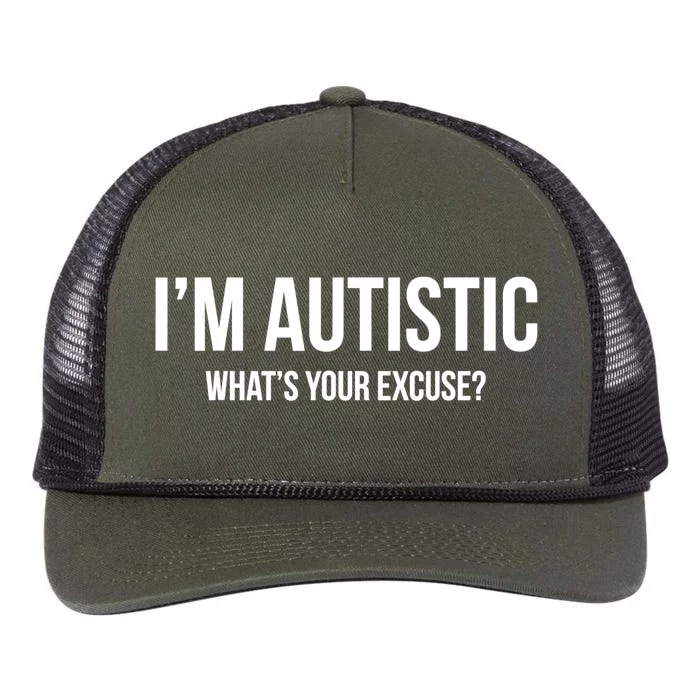 Cool Sarcastic Autism Gift I'm Autistic What's Your Excuse Retro Rope Trucker Hat Cap