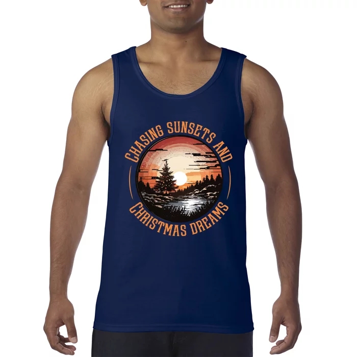 Chasing Sunsets And Christmas Dreams Tank Top