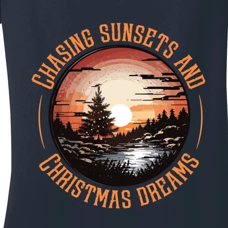 Chasing Sunsets And Christmas Dreams Women's V-Neck T-Shirt