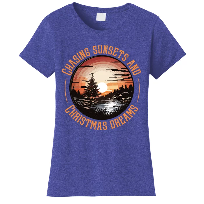 Chasing Sunsets And Christmas Dreams Women's T-Shirt