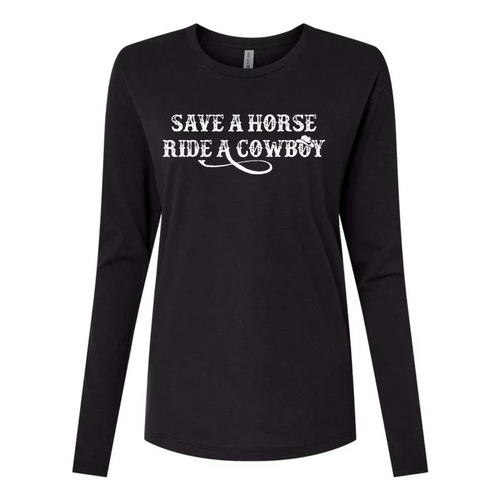 Cowgirl Save A Horse Ride A Cowboy Rodeo Western Country Womens Cotton Relaxed Long Sleeve T-Shirt