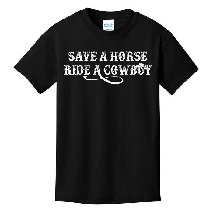 Cowgirl Save A Horse Ride A Cowboy Rodeo Western Country Kids T-Shirt