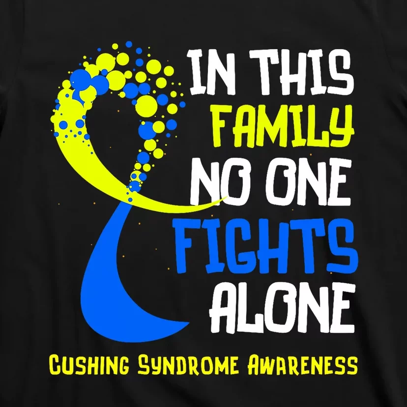 Cushing Syndrome Awareness Blue Yellow Ribbon Family Fighter T-Shirt