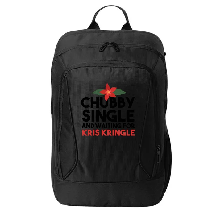 Chubby Single And Waiting For Kris Kringle Christmas City Backpack