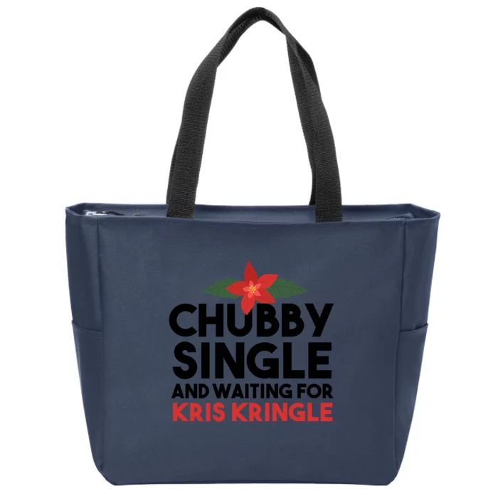 Chubby Single And Waiting For Kris Kringle Christmas Zip Tote Bag