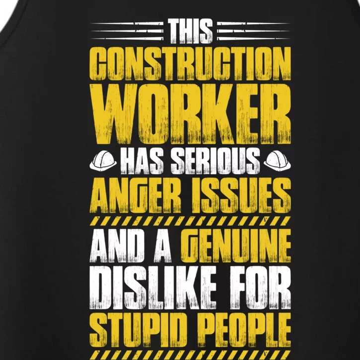 Construction Site Anger Issues Construction Worker Gift Performance Tank