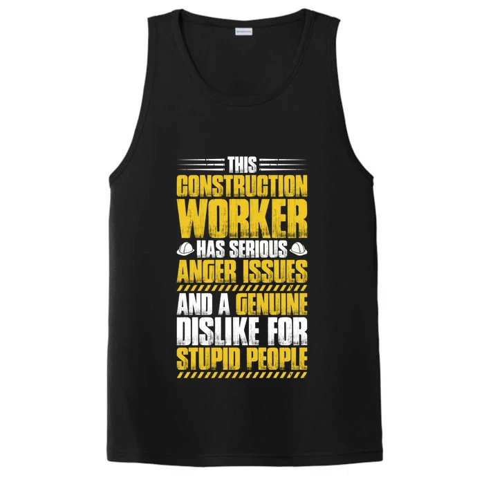 Construction Site Anger Issues Construction Worker Gift Performance Tank