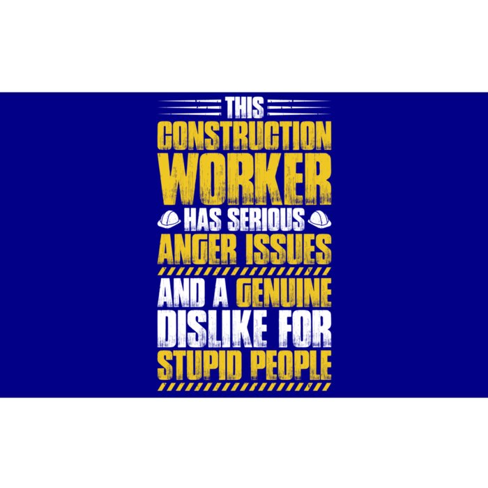 Construction Site Anger Issues Construction Worker Gift Bumper Sticker