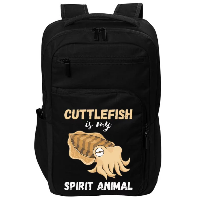 Cuttlefish Spirit Animal Sea Ocean Animals Cuttlefish Lover Impact Tech Backpack