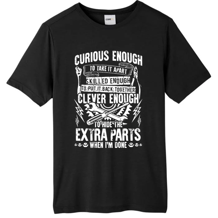 Curious, Skilled And Clever Funny Car Auto Truck Mechanic ChromaSoft Performance T-Shirt