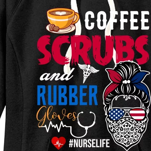 Coffee Scrubs And Rubber Gloves Nurse Life Gift Women's Fleece Hoodie